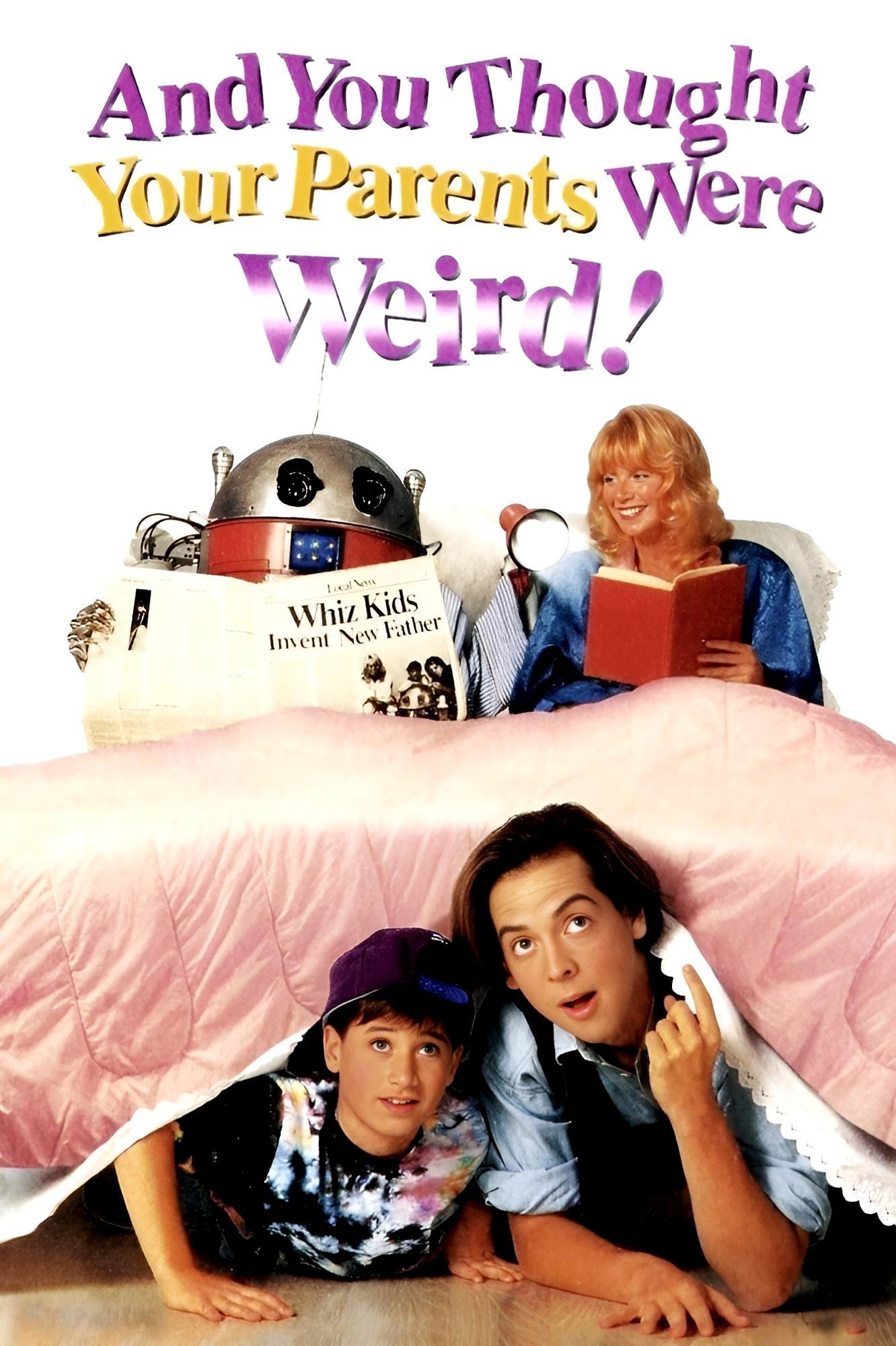 Постер And You Thought Your Parents Were Weird!
